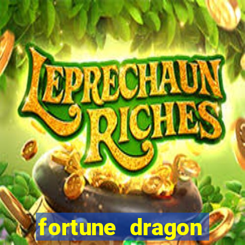 fortune dragon ganho certo demo